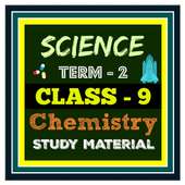 Chemistry Class 9 Term-2