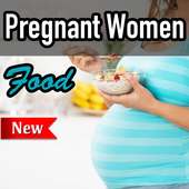 Foods for Pregnant Women