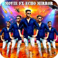 Movie FX Echo Mirror on 9Apps