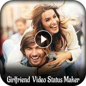 Girlfriend Lyrical Video Status Maker on 9Apps