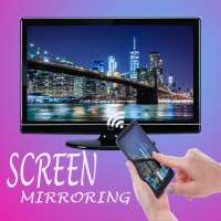 Screen Mirroring Screen Sharing & cast to TV