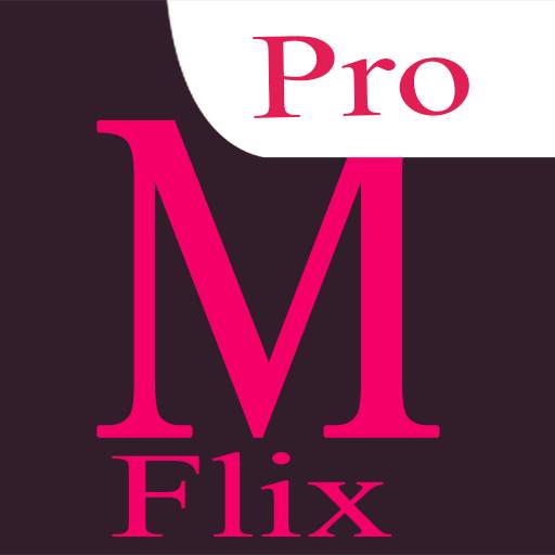 Mflix Pro-Watch movies & TV