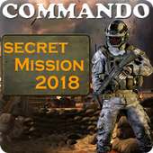 Commando secret mission game 2018