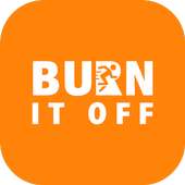 Burn It Off - Fitness Pal