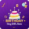Birthday Song With Name & Birthday Wishes Maker