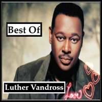 Luther Vandross Songs & Lyrics on 9Apps
