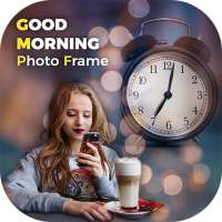 Good Morning Photo Frames on 9Apps