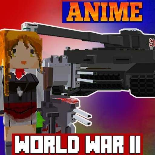 Mod Anime: World War II 💣