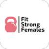 Fit Strong Females on 9Apps