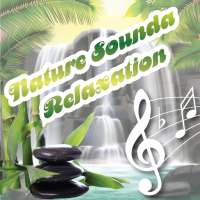 Nature Sounds Relaxtion App on 9Apps