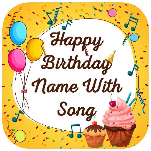Birthday Song With Name – Birthday Song Maker