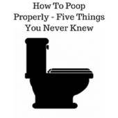 how to poop when constipated on the toilet on 9Apps