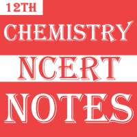 Class 12 Chemistry Notes