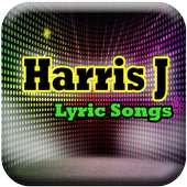 HarrisJ Lyrics&Songs on 9Apps