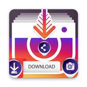 Insta Downloader & SHARE IT- FREE on 9Apps