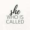 She Who Is Called