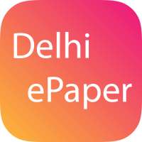 Delhi ePaper - All English and national ePaper