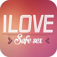 I Love Safe Sex