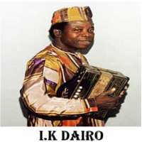 I.K. Dairo Songs on 9Apps