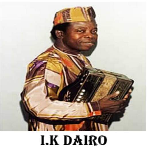 I.K. Dairo Songs
