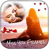 Miss You Photo Frames New