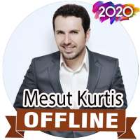 Mesut Kurtis Offline 🎶 on 9Apps