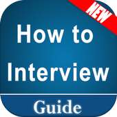 How to Interview Guide