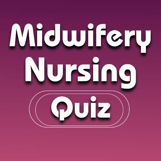 Midwifery Nursing Quiz