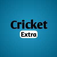 Cricket Extra - Live Match & Score