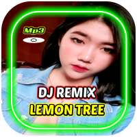 DJ Lemon Tree Remix 2020 on 9Apps