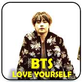 B.T.S LOVE YOURSELF Song & lyrics on 9Apps