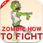 Zombie how to fight on 9Apps