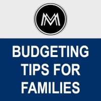 Budgeting Tips For Families on 9Apps