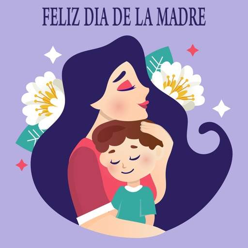 Feliz Dia de la Madre