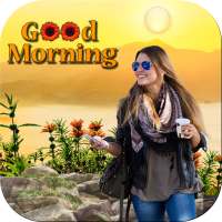 Good Morning Photo Frame : Cut Paste Editor on 9Apps