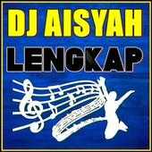 Lagu DJ AISYAH - Lengkap
