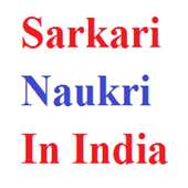 Sarkari Naukri In India on 9Apps