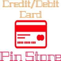 Credit/Debit Card Pin Store