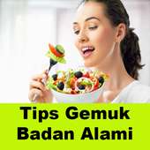 Tips Gemuk Badan Secara Alami