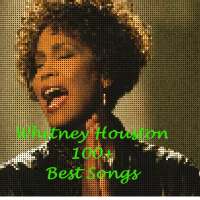 Whitney Houston 100  Best Songs on 9Apps