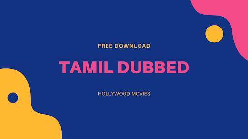 Tamil Dubbed Hollywood Movies Download App Free स्क्रीनशॉट 1