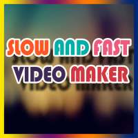 Slow Fast Video Maker