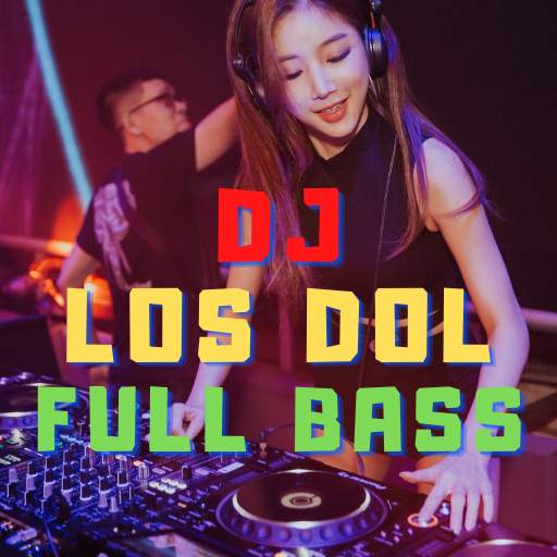 DJ LOS DOL Remix 2020 Full Bass