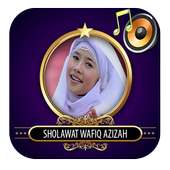 Sholawat Wafiq Azizah