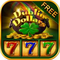 Dublin Dollars Free Slots