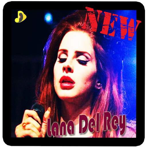 Lana Del Rey Song - Best Music Album
