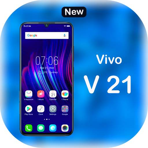 Vivo V21 Pro Themes and Launcher 2021