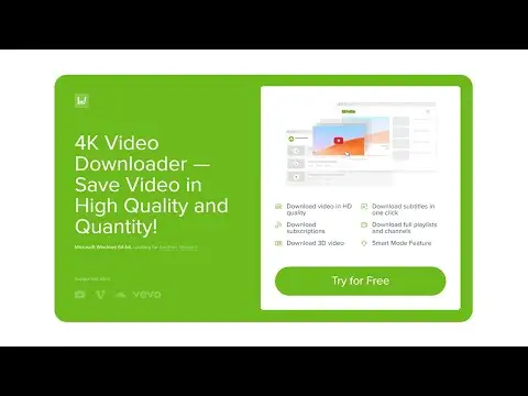 4K Video Downloader Download for Free - 2023 Latest Version