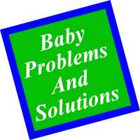 Baby Problems And Solutions