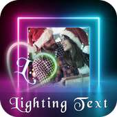 Lighting Text Photo Frame : Lighting Text Effect on 9Apps